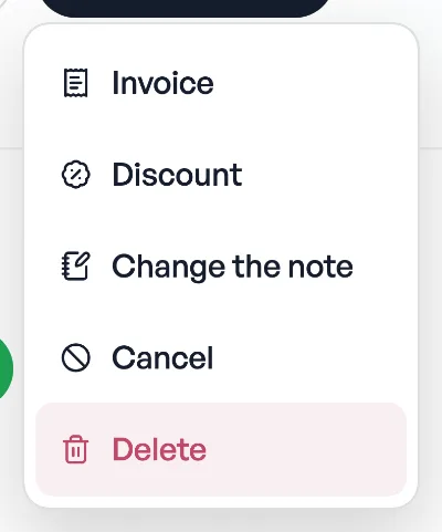 An order row's three-dot menu, open: Invoice, Discount, Change the note, Cancel, and Delete in red at the foot